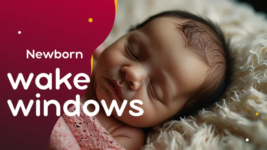 newborn wake windows